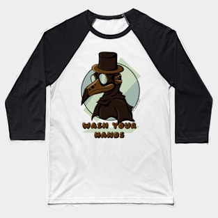 Plague Doctor Says Wash Your Hands Baseball T-Shirt